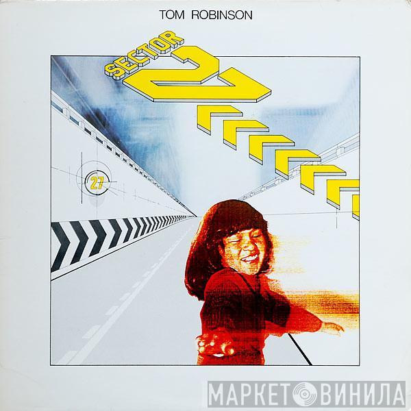 Tom Robinson, Sector 27 - Sector 27