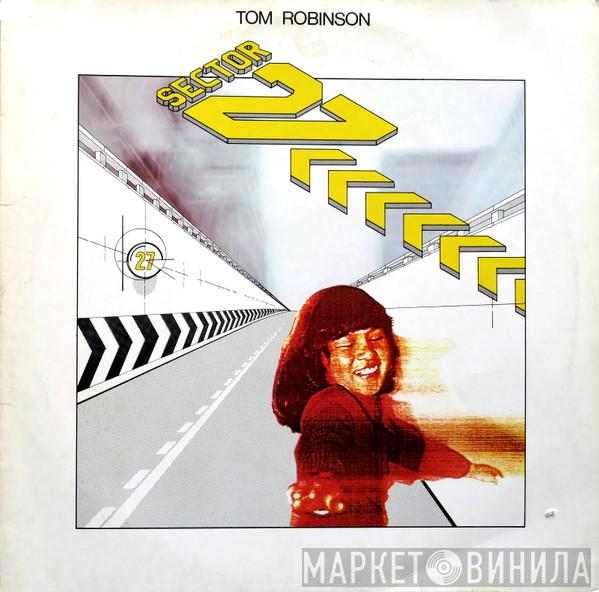 Tom Robinson, Sector 27 - Sector 27