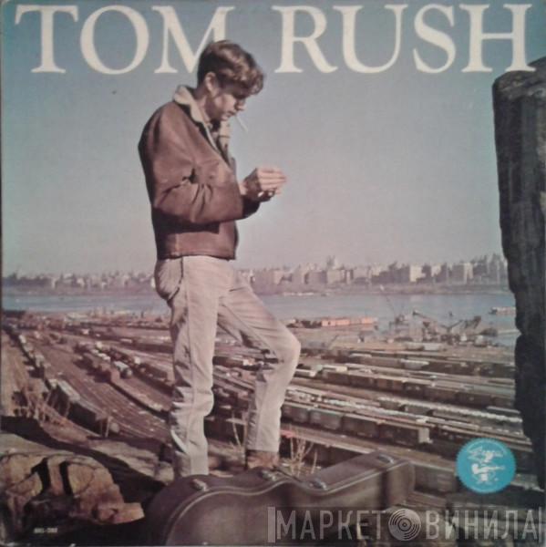 Tom Rush - Tom Rush