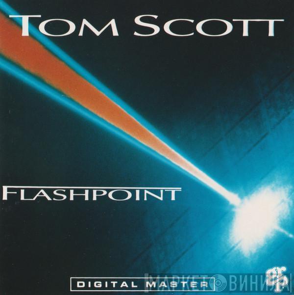 Tom Scott - Flashpoint
