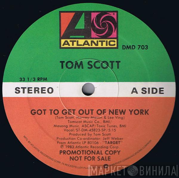 Tom Scott - Got To Get Out Of New York / Aerobia
