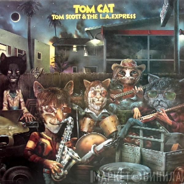 Tom Scott, The L.A. Express - Tom Cat