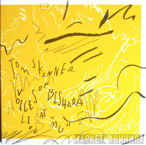 Tom Skinner - Voices Of Bishara Live At 