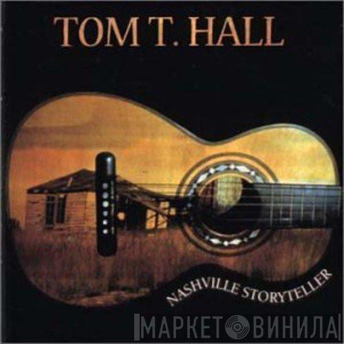 Tom T. Hall - Nashville Storyteller