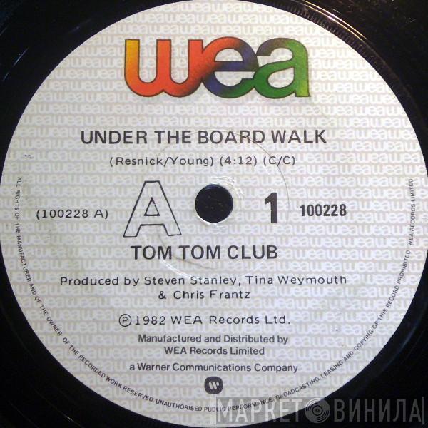  Tom Tom Club  - Under The Boardwalk