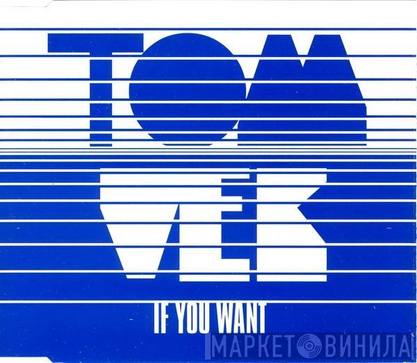 Tom Vek - If You Want