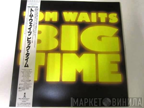  Tom Waits  - Big Time