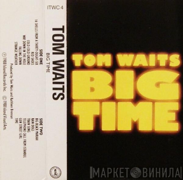  Tom Waits  - Big Time