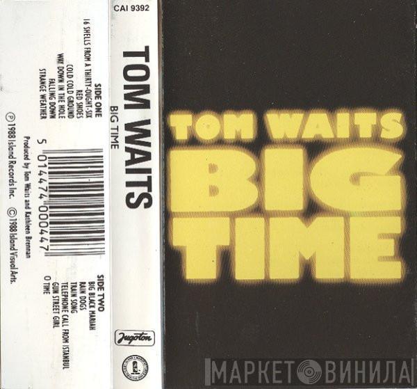  Tom Waits  - Big Time