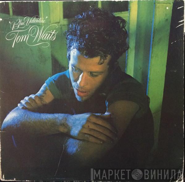  Tom Waits  - Blue Valentine