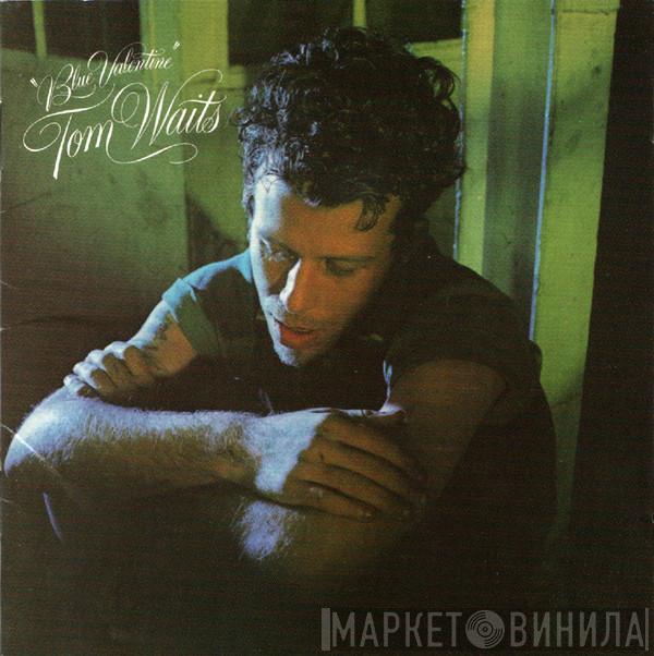  Tom Waits  - Blue Valentine