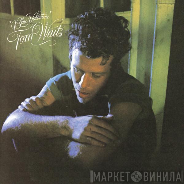  Tom Waits  - Blue Valentine