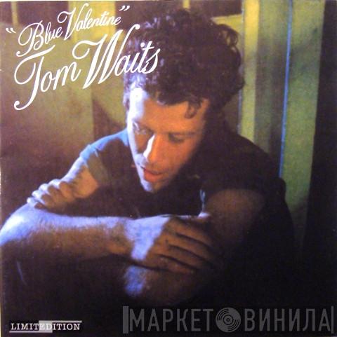  Tom Waits  - Blue Valentine