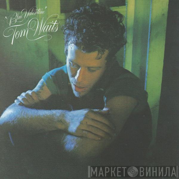  Tom Waits  - Blue Valentine