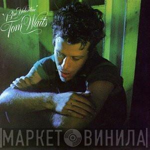  Tom Waits  - Blue Valentine