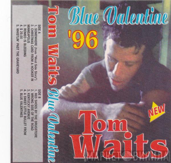  Tom Waits  - Blue Valentine