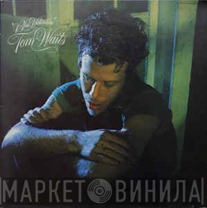  Tom Waits  - Blue Valentine