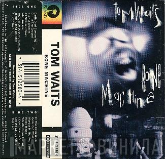  Tom Waits  - Bone Machine