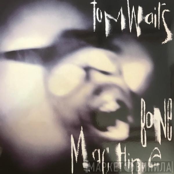  Tom Waits  - Bone Machine