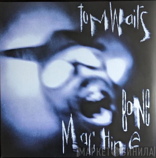 Tom Waits - Bone Machine
