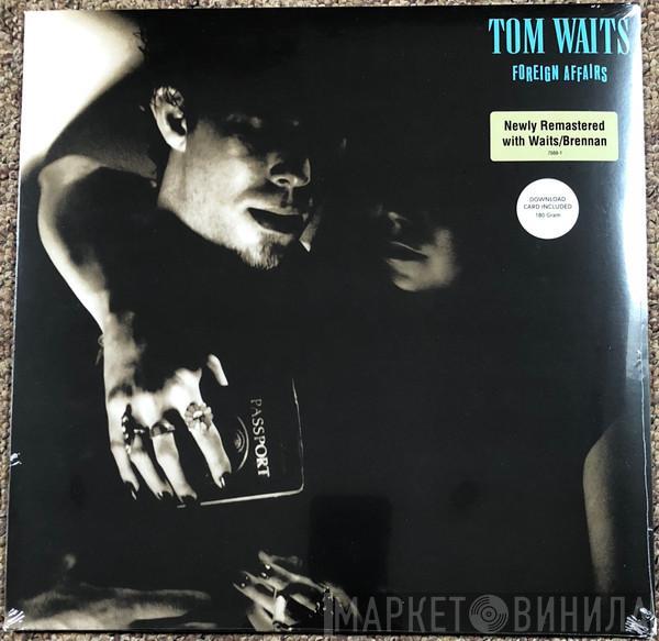 Tom Waits - Foreign Affairs