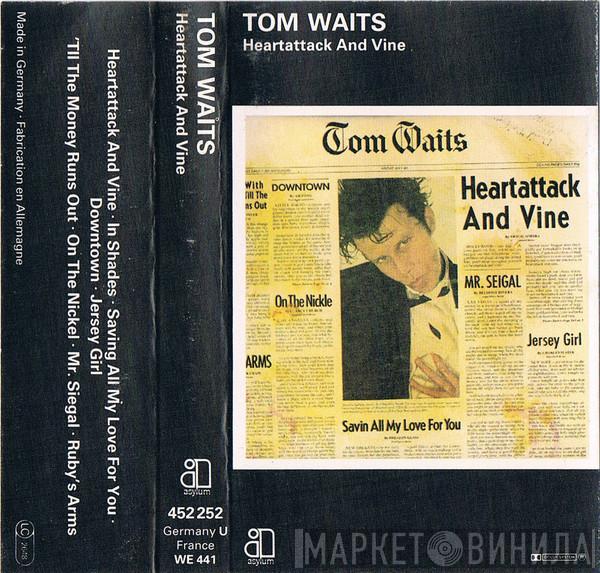  Tom Waits  - Heartattack And Vine