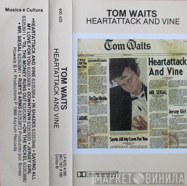  Tom Waits  - Heartattack And Vine