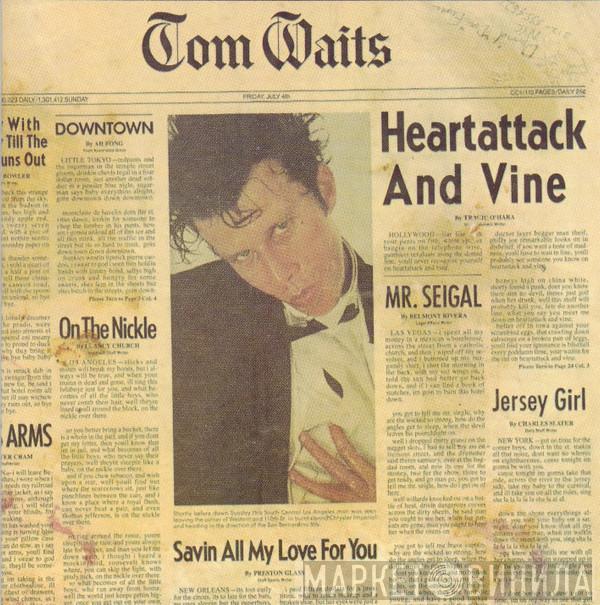  Tom Waits  - Heartattack And Vine