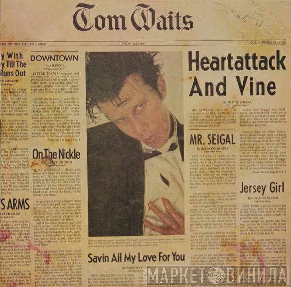 Tom Waits - Heartattack And Vine