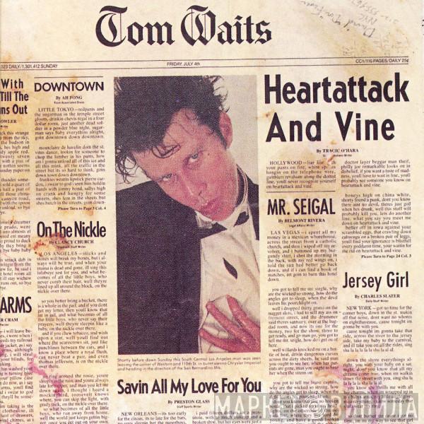  Tom Waits  - Heartattack And Vine