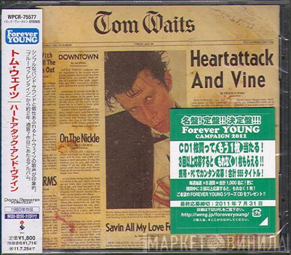  Tom Waits  - Heartattack And Vine