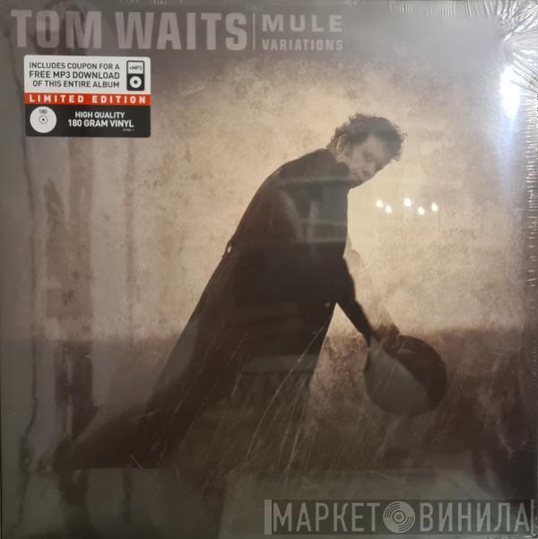  Tom Waits  - Mule Variations
