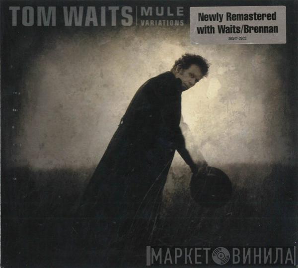  Tom Waits  - Mule Variations