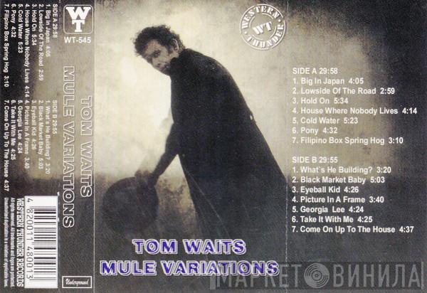  Tom Waits  - Mule Variations