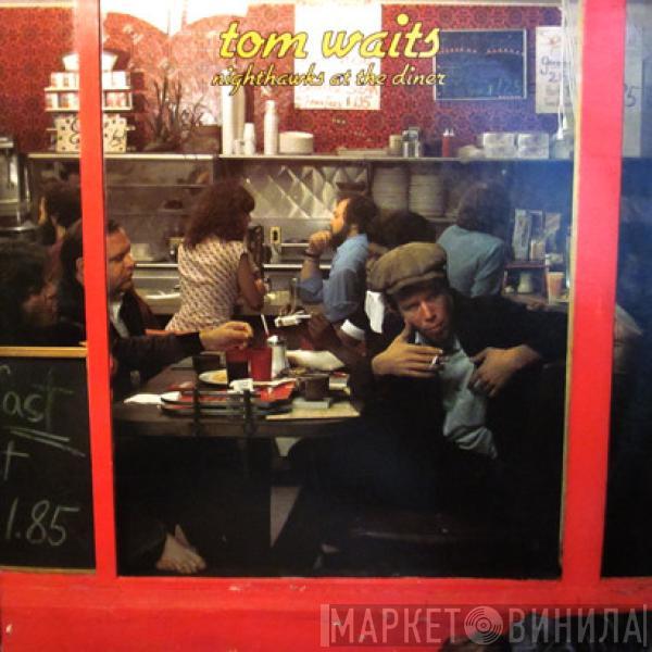  Tom Waits  - Nighthawks At The Diner