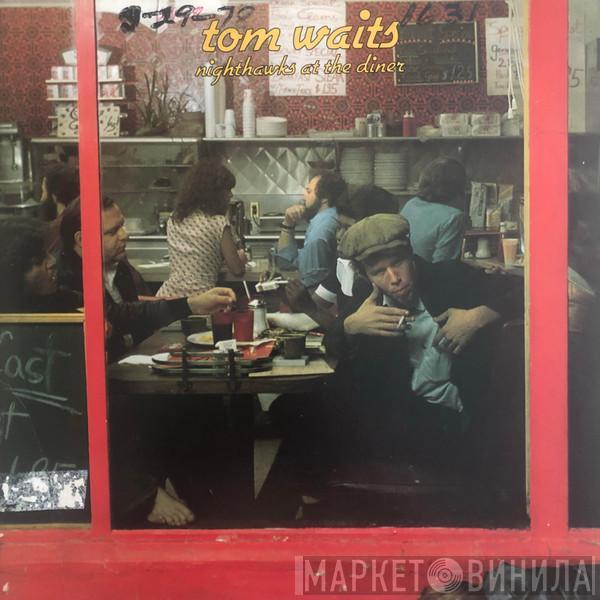  Tom Waits  - Nighthawks At The Diner