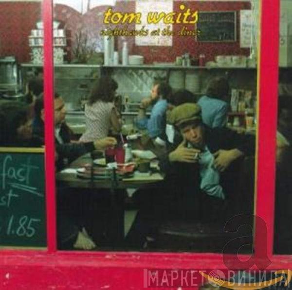 Tom Waits  - Nighthawks At The Diner