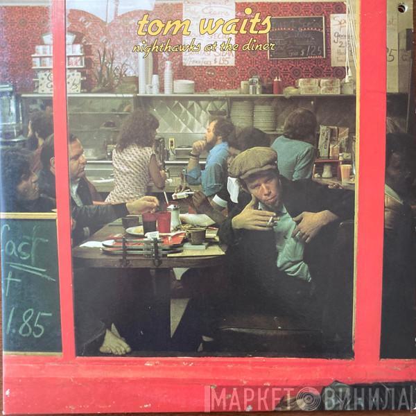  Tom Waits  - Nighthawks At The Diner
