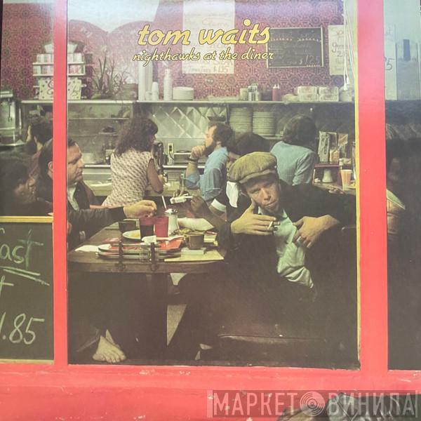  Tom Waits  - Nighthawks At The Diner