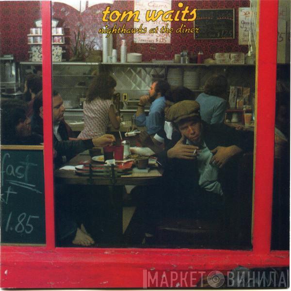  Tom Waits  - Nighthawks At The Diner