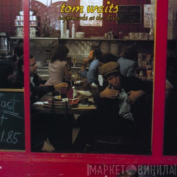  Tom Waits  - Nighthawks At The Diner
