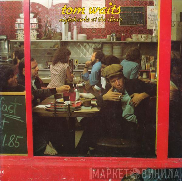  Tom Waits  - Nighthawks At The Diner