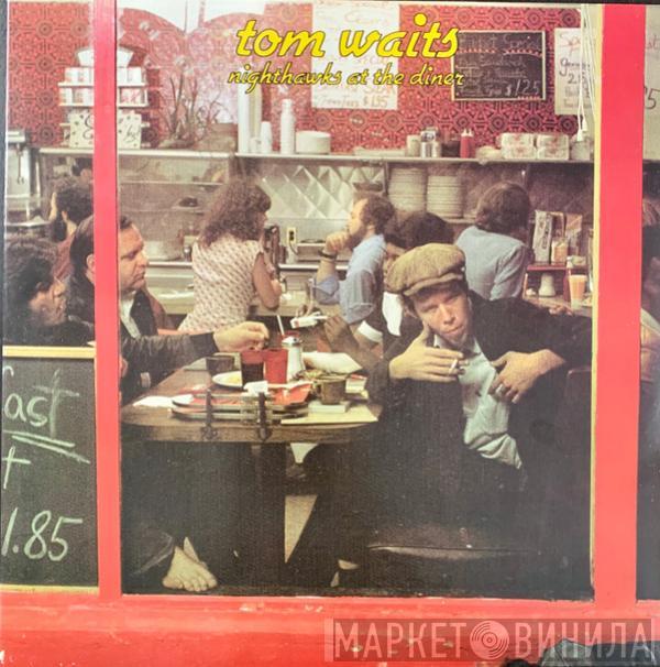  Tom Waits  - Nighthawks At The Diner