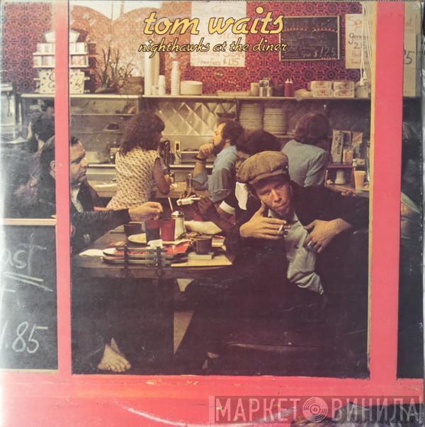  Tom Waits  - Nighthawks At The Diner
