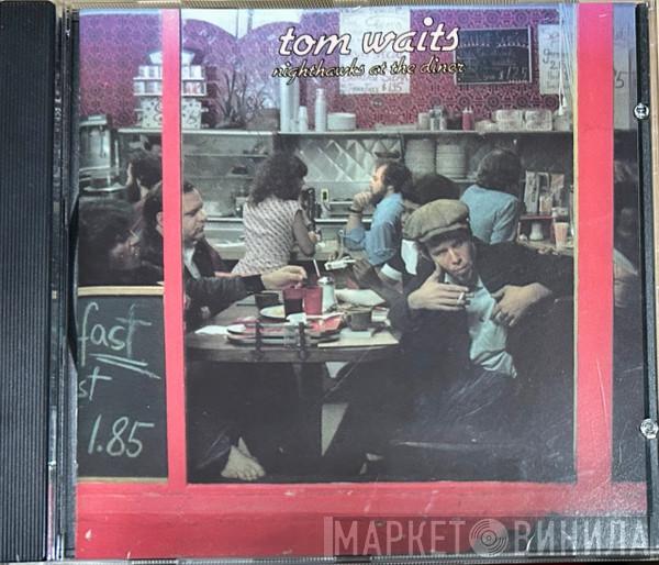  Tom Waits  - Nighthawks At The Diner