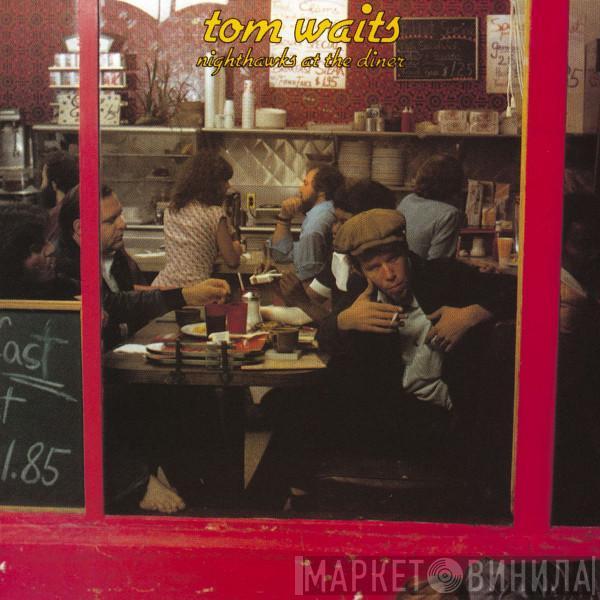  Tom Waits  - Nighthawks At The Diner