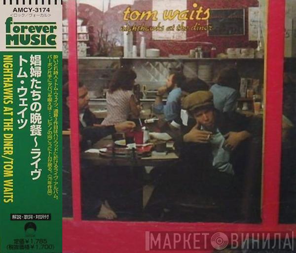  Tom Waits  - Nighthawks At The Diner