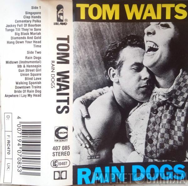 Tom Waits  - Rain Dogs