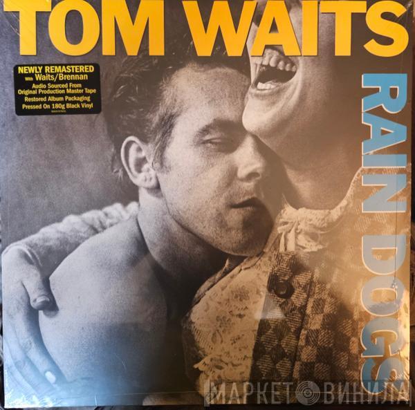  Tom Waits  - Rain Dogs