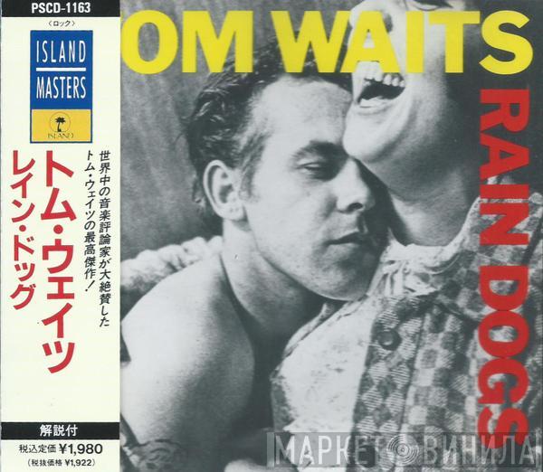 Tom Waits  - Rain Dogs